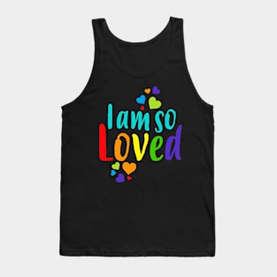 I Am So Loved Tank Top